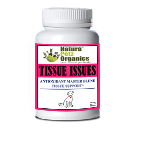 Tissue Issues* Antioxidant Master Blend Tissue Support For Dogs & Cats* (size: Dogs 500 mg / 90 caps Size 1)